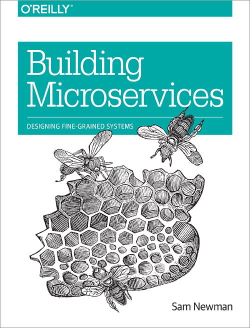 Building Microservices - Designing Fine-Grained Systems book